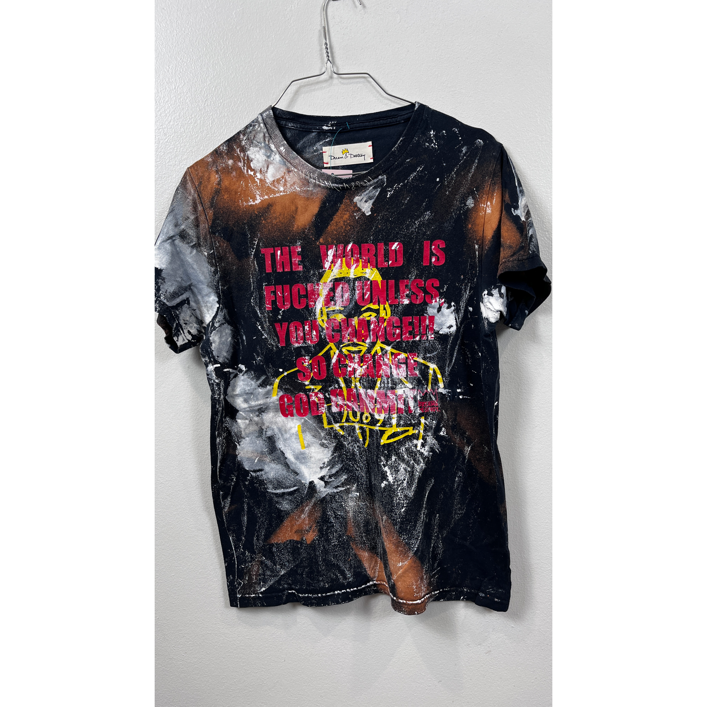 DREAM AND DESTROY World is Fcked T-Shirt